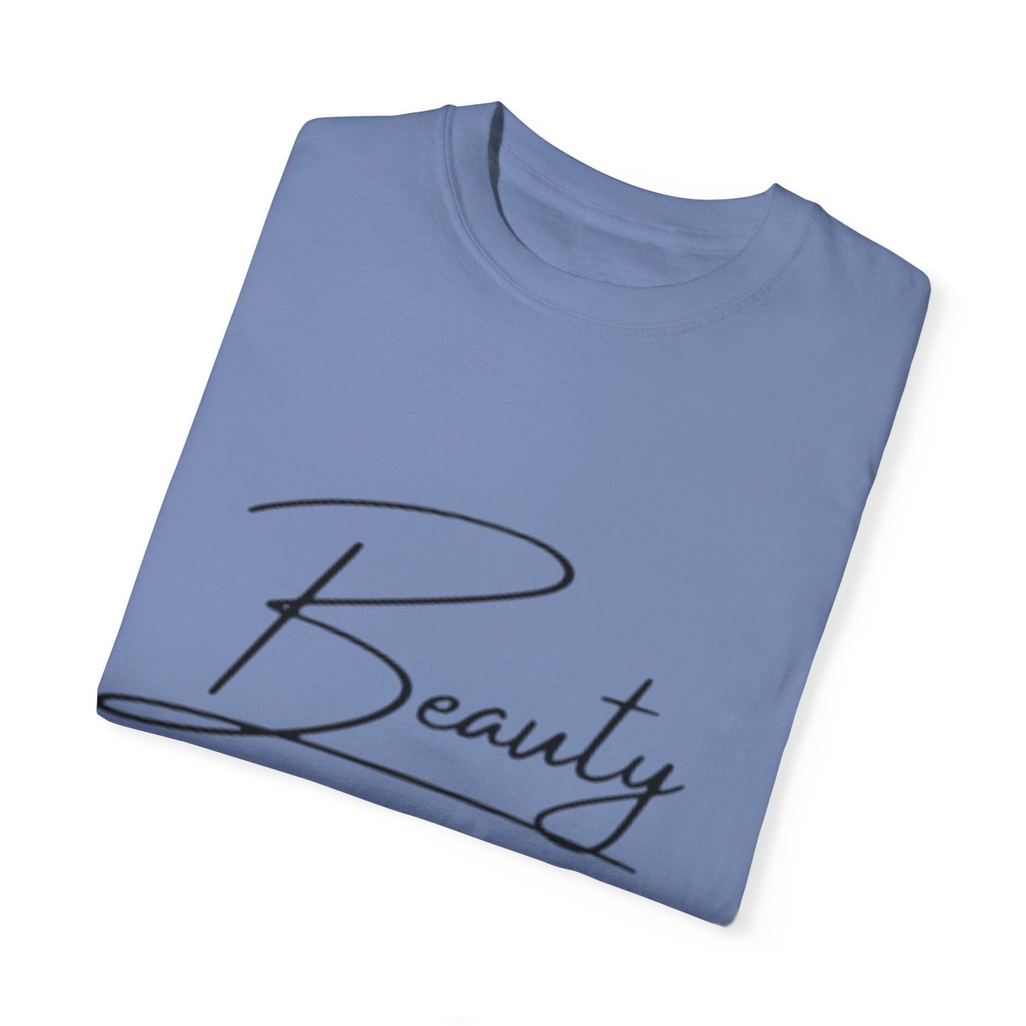 Unisex Garment-Dyed T-Shirt | Beauty for Ashes Inspirational Tee | Uplifting Message for Comfort and Hope