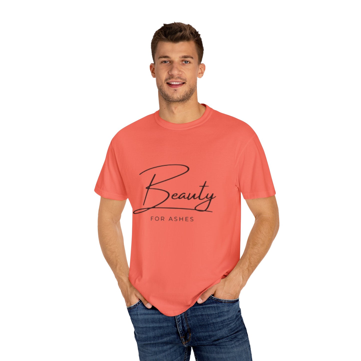 Unisex Garment-Dyed T-Shirt | Beauty for Ashes Inspirational Tee | Uplifting Message for Comfort and Hope
