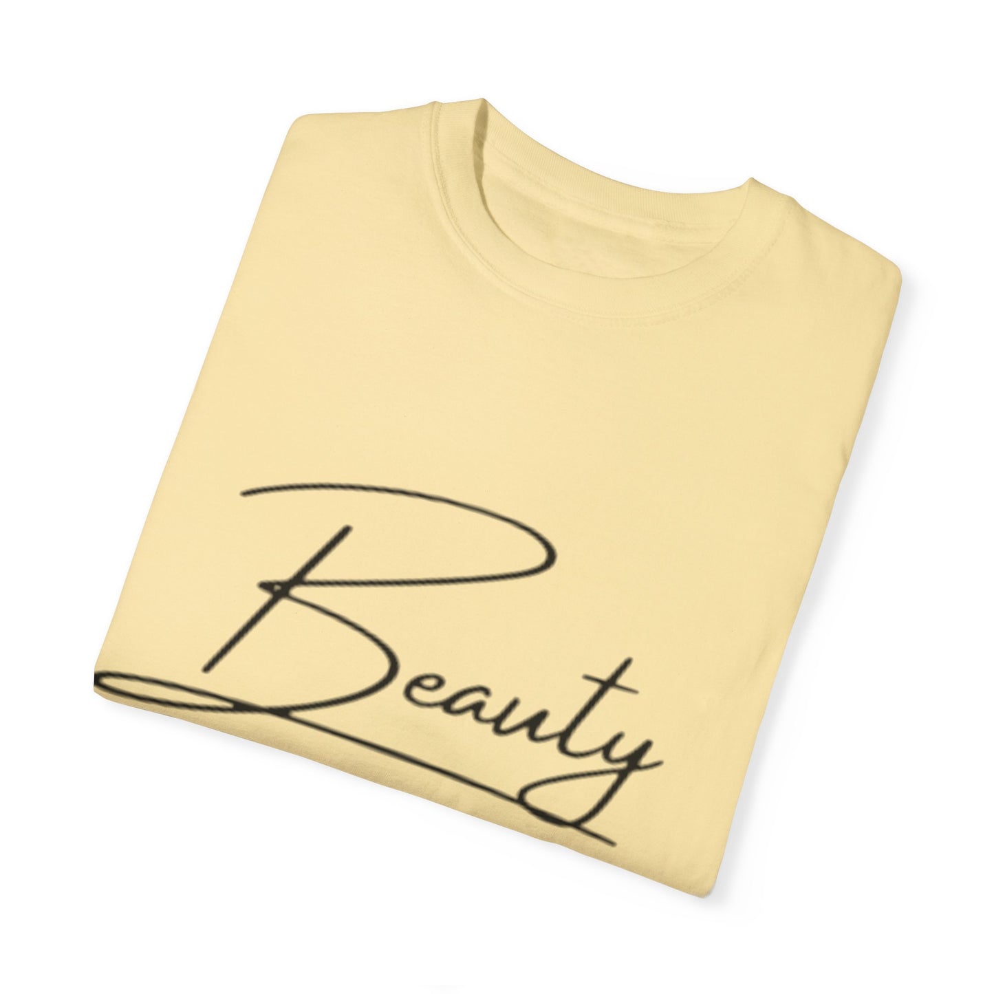 Unisex Garment-Dyed T-Shirt | Beauty for Ashes Inspirational Tee | Uplifting Message for Comfort and Hope
