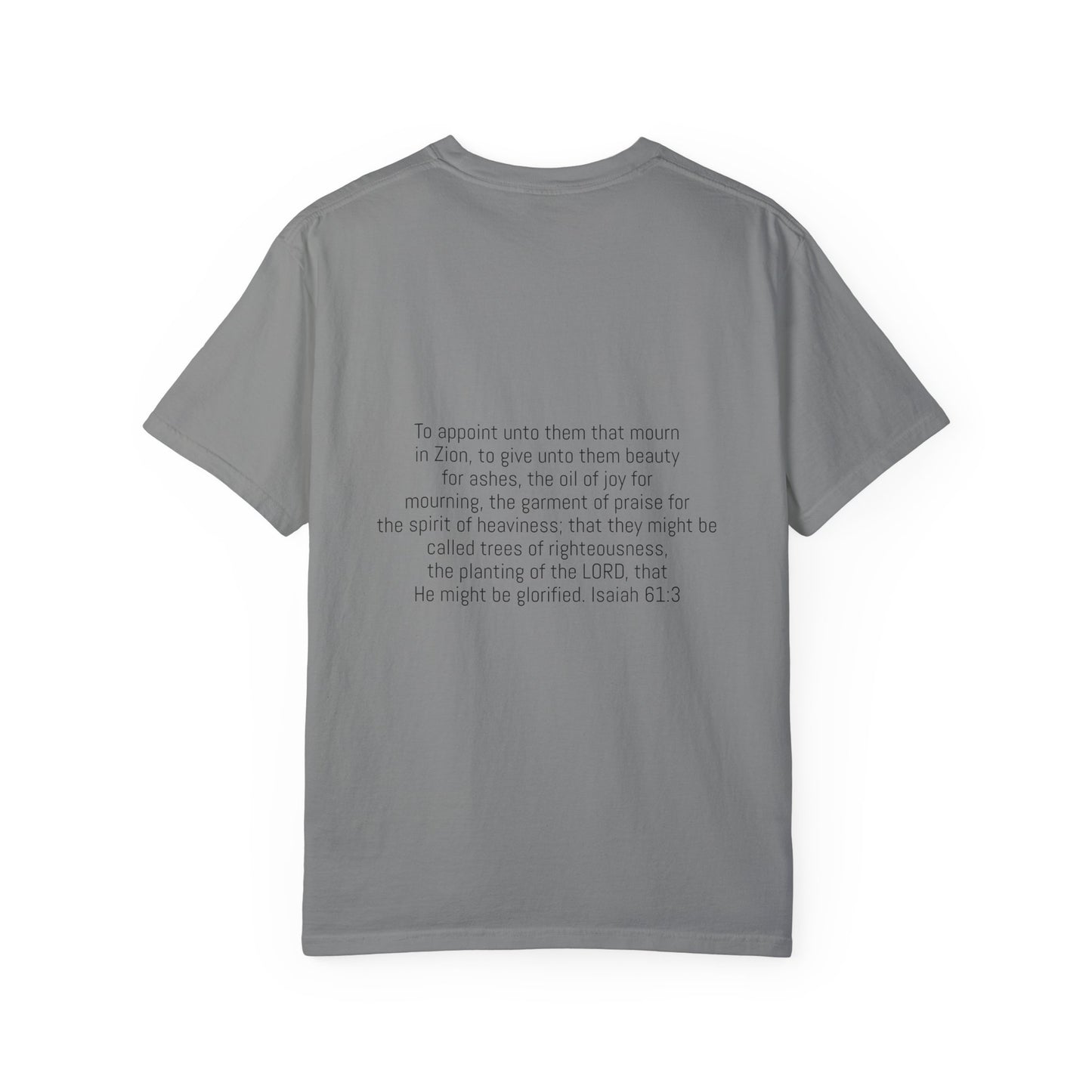 Beauty for Ashes Unisex T-Shirt - Inspirational Garment-Dyed Tee