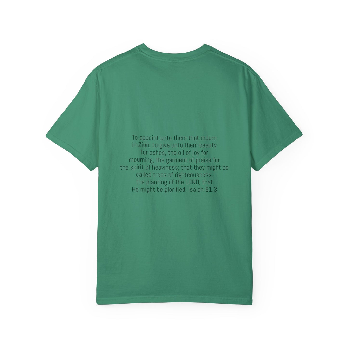 Beauty for Ashes Unisex T-Shirt - Inspirational Garment-Dyed Tee